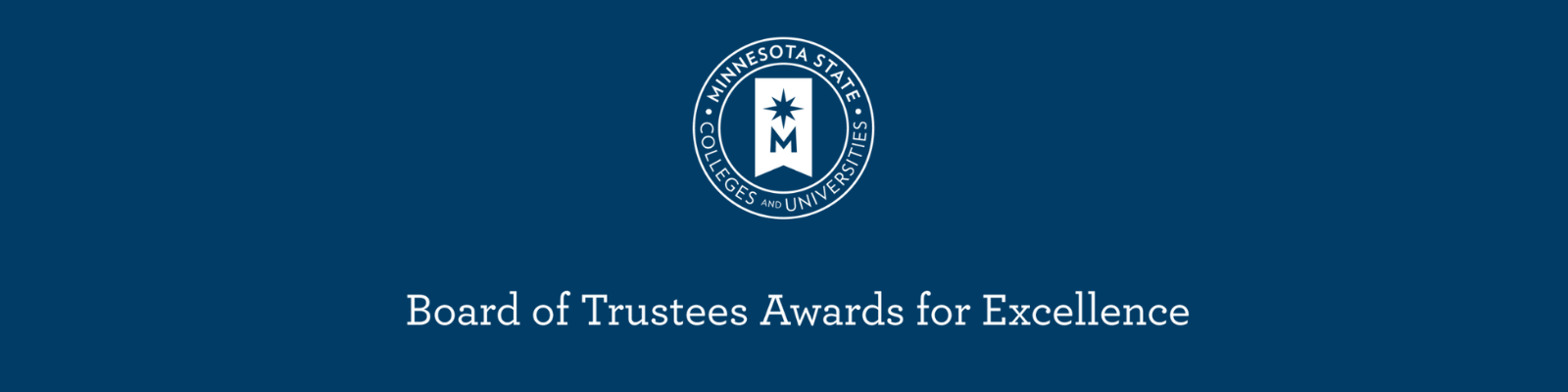 Minnesota State Colleges and Universities Board of Trustees Awards for Excellence
