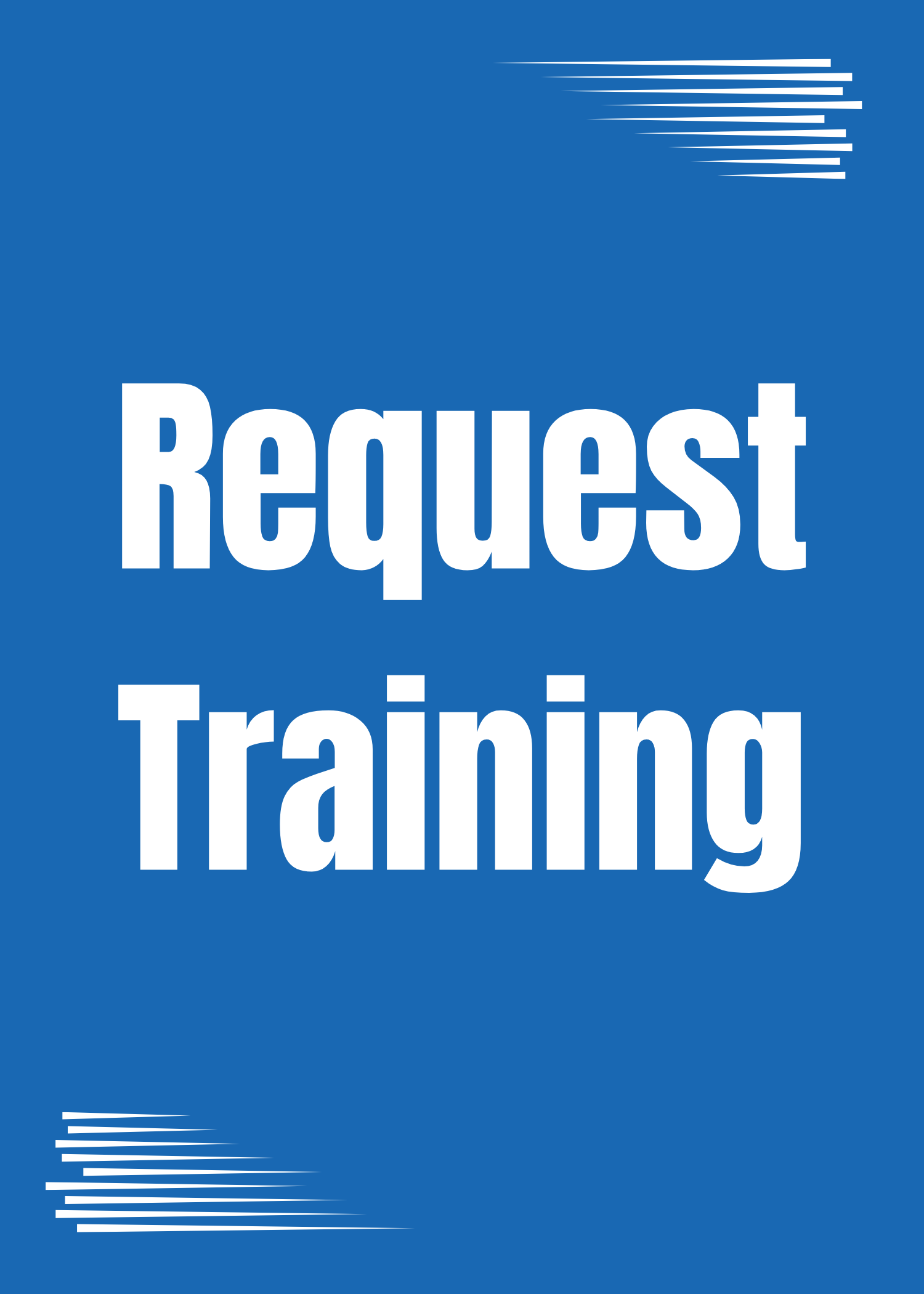 Request Training