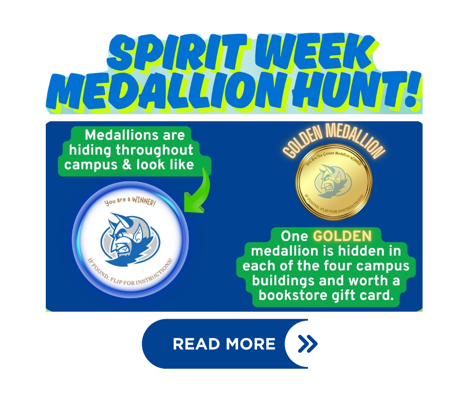 "Spirit Week Medallion Hunt promotion with two medallion images. Regular medallions are hidden across campus, and one golden medallion is in each of the four campus buildings, redeemable for a bookstore gift card. Read more button included.